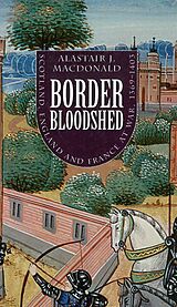 eBook (epub) Border Bloodshed de Alastair J. Macdonald
