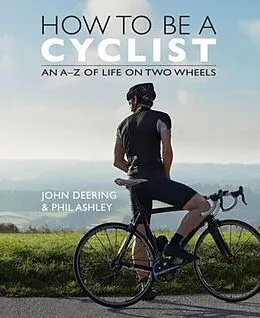 E-Book (epub) How to be a Cyclist von John Deering