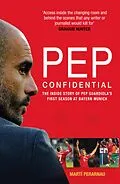 E-Book (epub) Pep Confidential von Martí Perarnau