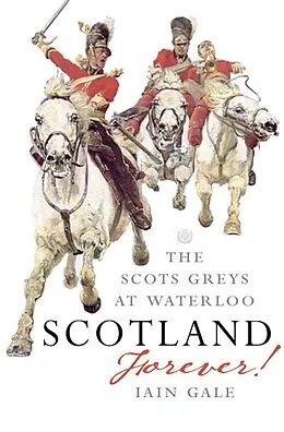 E-Book (epub) Scotland Forever! von Iain Gale