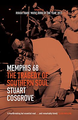 eBook (epub) Memphis 68 de Stuart Cosgrove