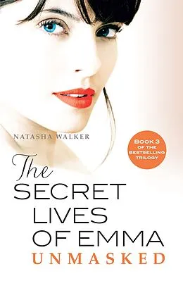 E-Book (epub) Secret Lives of Emma: Unmasked von Natasha Walker