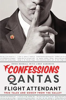 E-Book (epub) Confessions of a Qantas Flight Attendant von Owen Beddall, Libby Harkness