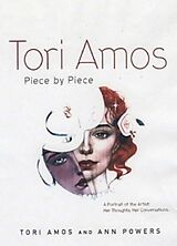 Kartonierter Einband Tori Amos: Piece By Piece von Ann Powers, Tori Amos