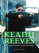 E-Book (epub) Keanu Reeves von Brian J. Robb