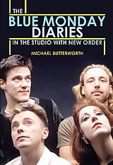 eBook (epub) The Blue Monday Diaries de Michael Butterworth