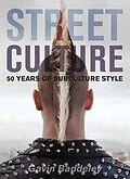 E-Book (epub) Street Culture von Gavin Baddeley