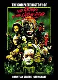 E-Book (epub) The Complete History of The Return of the Living Dead von Christian Sellers, Gary Smart