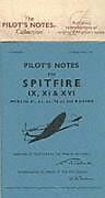 Couverture cartonnée Spitfire IX, XI & XVI Pilot Notes de Air Ministry