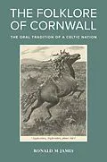 E-Book (epub) The Folklore of Cornwall von Ronald M. James