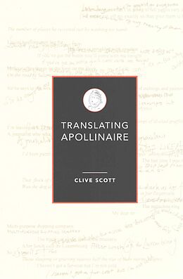 Kartonierter Einband Translating Apollinaire von Prof. Clive Scott