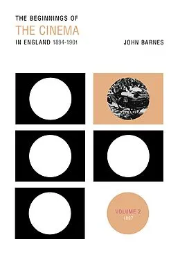 E-Book (epub) The Beginnings Of The Cinema In England,1894-1901: Volume 2 von John Barnes