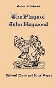 Fester Einband Plays of John Heywood von John Heywood