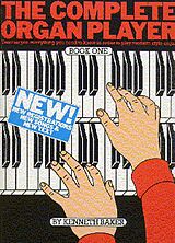 Kenneth Baker Notenblätter The complete Organ Player vol.1