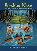 E-Book (epub) Ibrahim Khan and the Mystery of the Haunted Lake von Farheen Khan