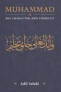 E-Book (epub) Muhammad: His Character and Conduct von Adil Salahi