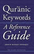 E-Book (epub) Qur'anic Keywords von Abdur Rashid Siddiqui