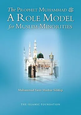 E-Book (epub) The Prophet Muhammad von Muhammad Yasin Mazhar Siddiqi