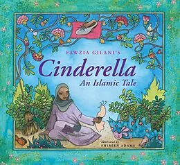 E-Book (epub) Cinderella: An Islamic Tale von Fawzia Gilani
