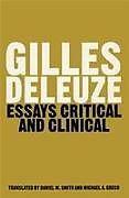 Kartonierter Einband Essays Critical and Clinical von Gilles Deleuze