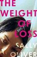 E-Book (epub) The Weight of Loss von Sally Oliver