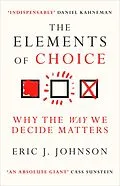 E-Book (epub) The Elements of Choice von Eric J. Johnson