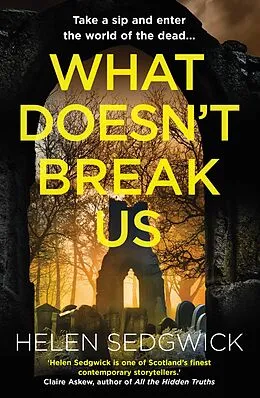E-Book (epub) What Doesn't Break Us von Helen Sedgwick