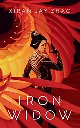 Kartonierter Einband Iron Widow von Xiran Jay Zhao