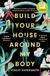 Kartonierter Einband Build Your House Around My Body von Violet Kupersmith