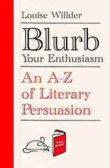 eBook (epub) Blurb Your Enthusiasm de Louise Willder