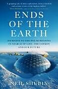 Livre Relié Ends of the Earth de Shubin Neil