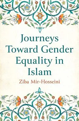 E-Book (epub) Journeys Toward Gender Equality in Islam von Ziba Mir-Hosseini