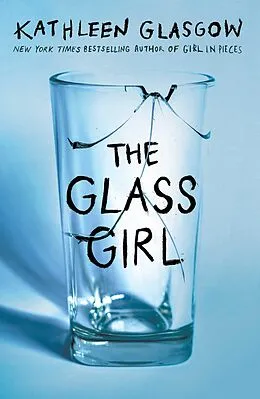 E-Book (epub) The Glass Girl von Kathleen Glasgow