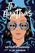 E-Book (epub) The Agathas von Kathleen Glasgow, Liz Lawson