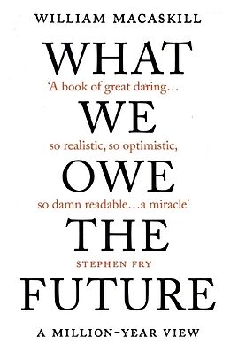 Couverture cartonnée What We Owe The Future de Willliam MacAskill