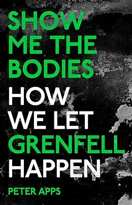 E-Book (epub) Show Me the Bodies von Peter Apps