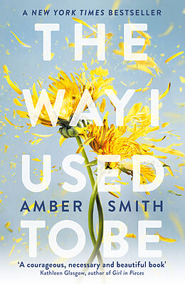 Couverture cartonnée The Way I Used to Be de Amber Smith
