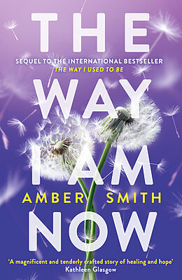 Couverture cartonnée The Way I Am Now de Amber Smith