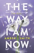 E-Book (epub) The Way I Am Now von Amber Smith