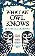 E-Book (epub) What an Owl Knows von Jennifer Ackerman