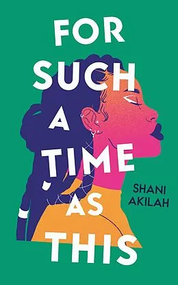 E-Book (epub) For Such a Time as This von Shani Akilah