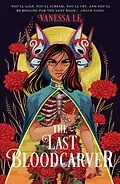 E-Book (epub) The Last Bloodcarver von Vanessa Le