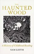 E-Book (epub) The Haunted Wood von Sam Leith