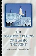 E-Book (epub) The Formative Period of Islamic Thought von W. Montgomery Watt