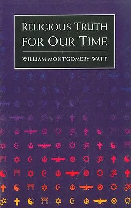 E-Book (epub) Religious Truth for Our Time von W. Montgomery Watt