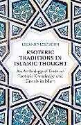 Kartonierter Einband Esoteric Traditions in Islamic Thought von Leonard Lewisohn