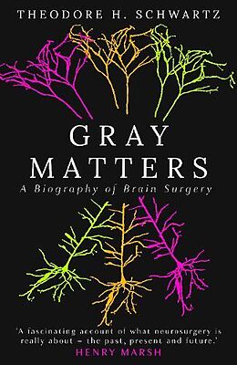 Livre Relié Gray Matters de Schwartz Theodore