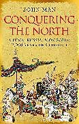 Livre Relié Conquering the North de John Man