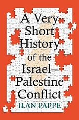 Couverture cartonnée A Very Short History of the IsraelPalestine Conflict de Pappe Ilan