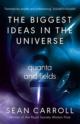 Poche format B The Biggest Ideas in the Universe 2 de Sean Carroll